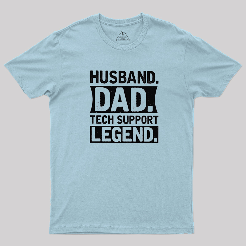 Husband Dad Tech Support Geek T-Shirt