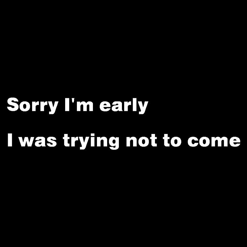 I Was Trying Not To Come Geek T-Shirt