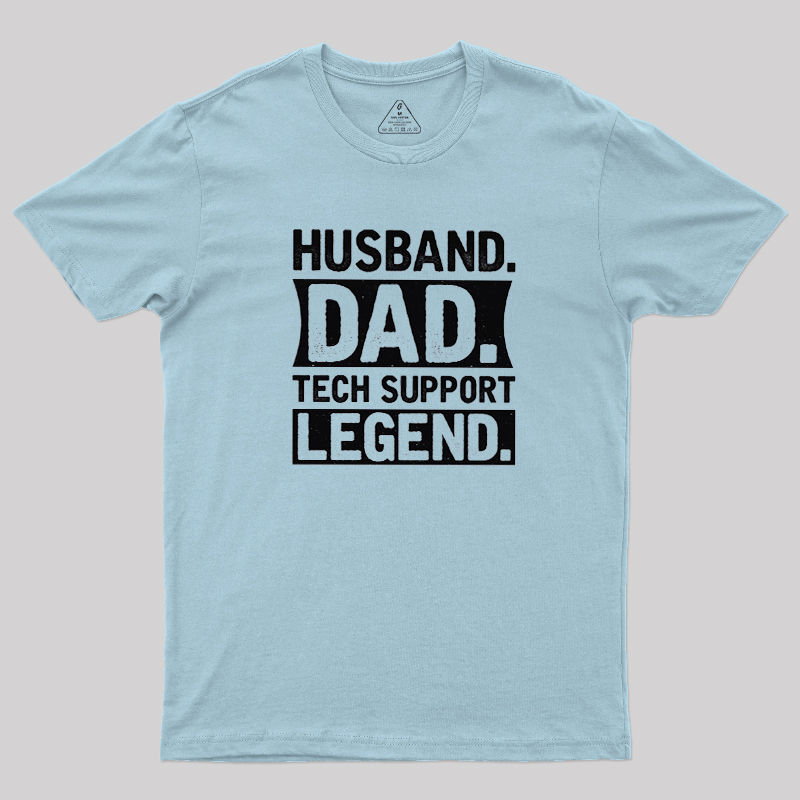 Husband Dad Tech Support Geek T-Shirt