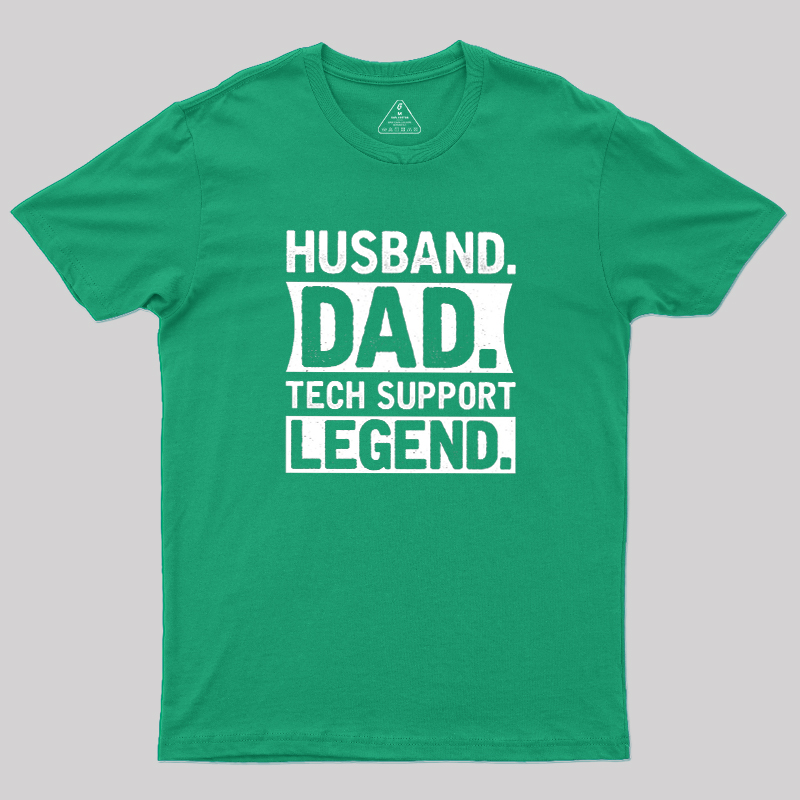 Husband Dad Tech Support Geek T-Shirt