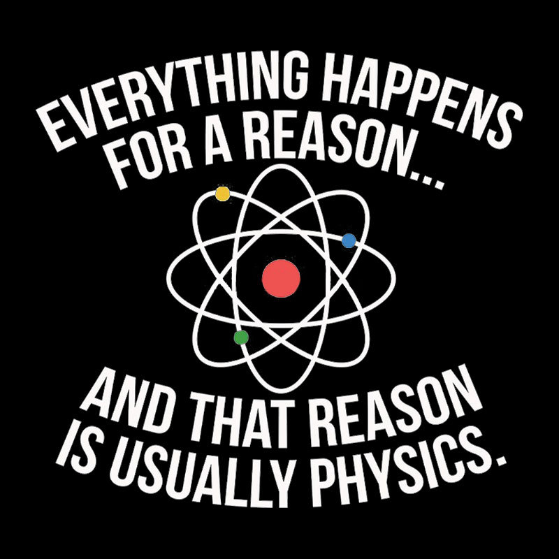Always Physics Geek T-Shirt