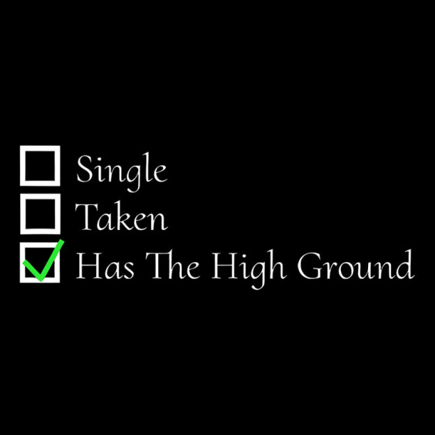 You Have The High Ground Geek T-Shirt