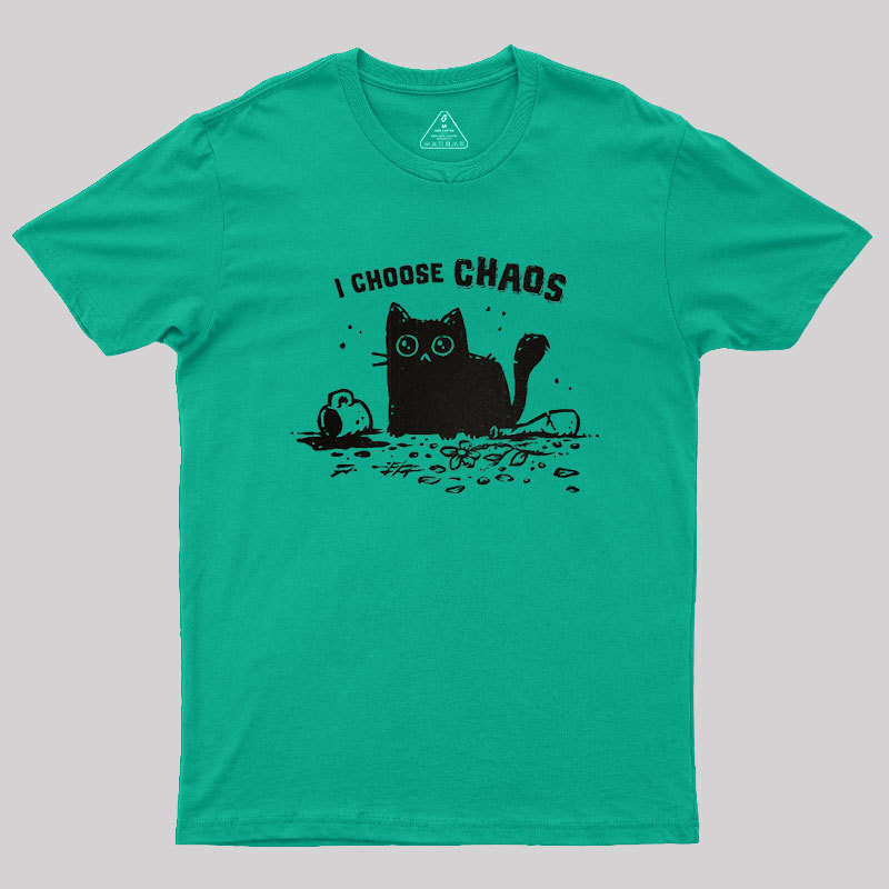 I Choose Chaos Geek T-Shirt