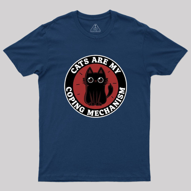 Coping Mechanism Geek T-Shirt
