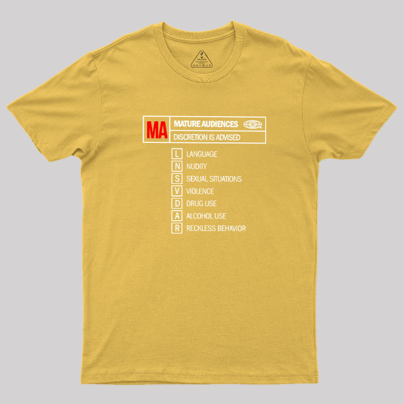 Rated for Mature Audiences Geek T-Shirt