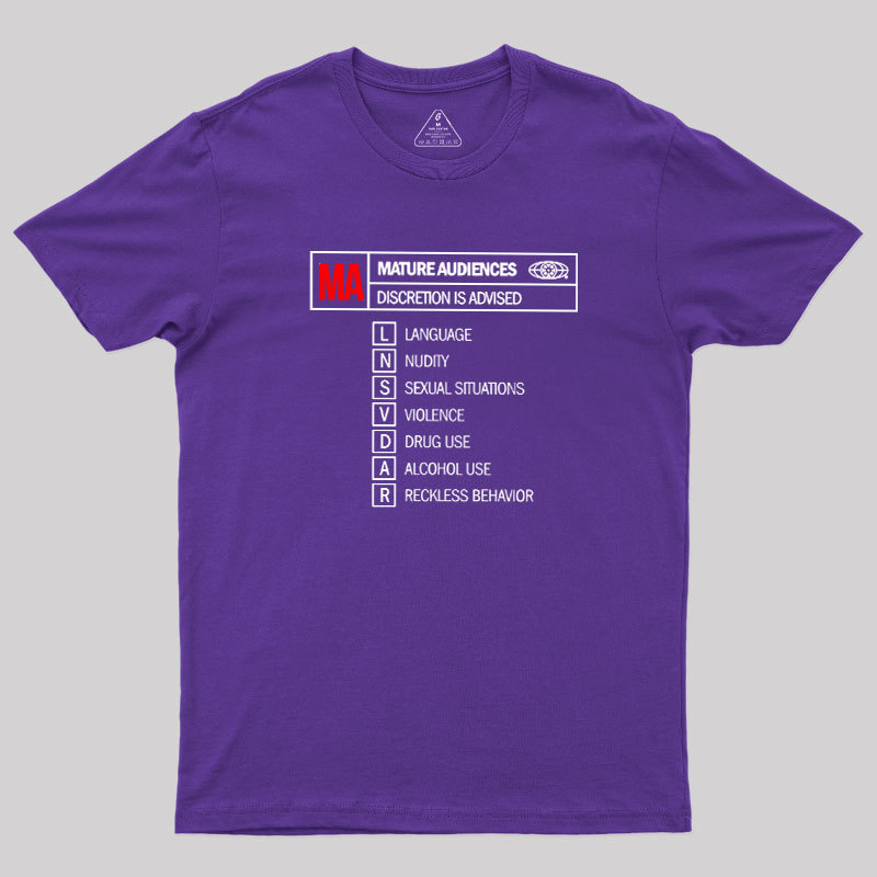 Rated for Mature Audiences Geek T-Shirt