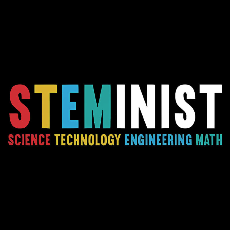 Steminist Stem Science Technology Engineering Geek T-Shirt