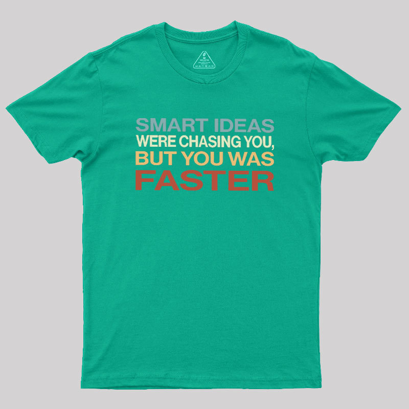 Smart Ideas Geek T-Shirt