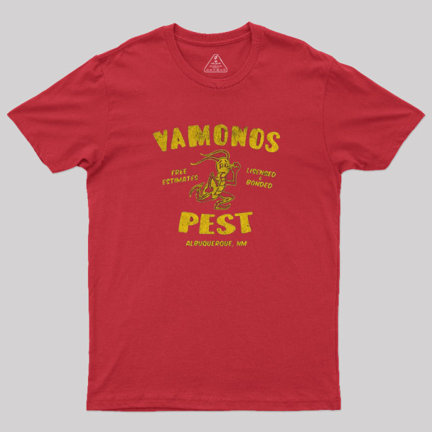 Vamonos Pest Geek T-Shirt