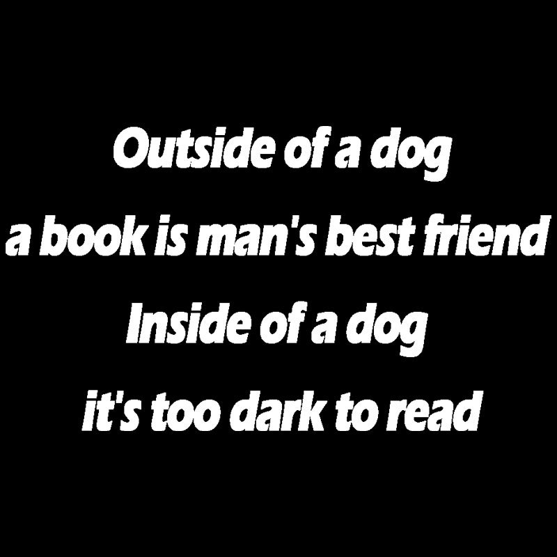 Its Too Dark To Read Geek T-Shirt