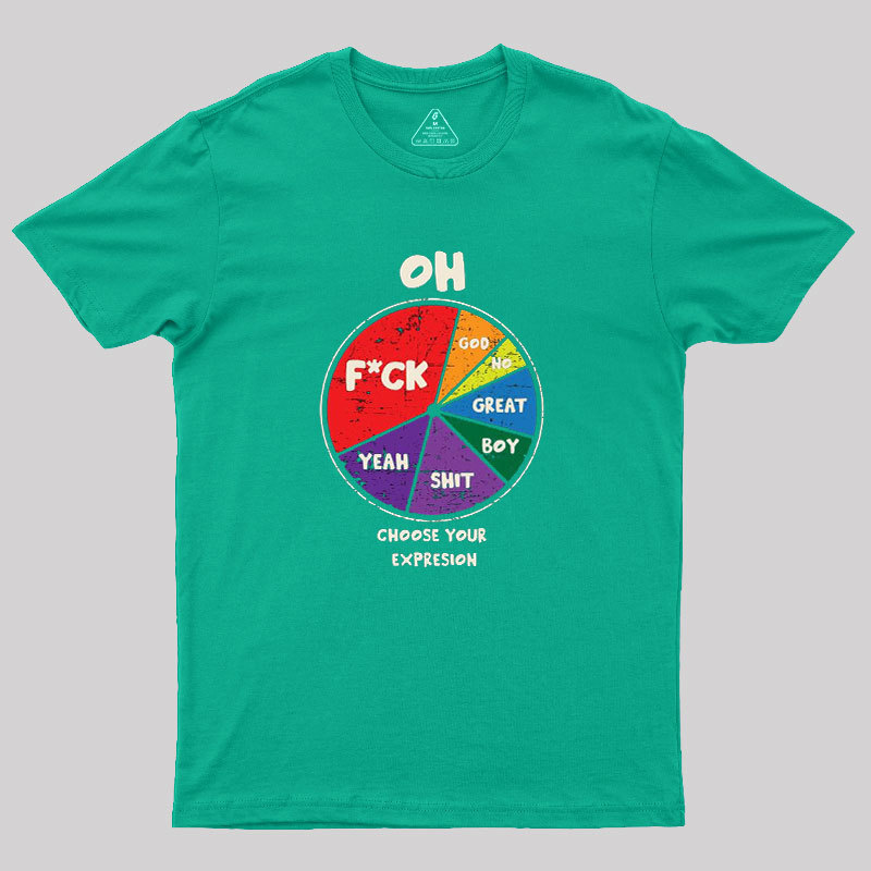 Choose You Expression Geek T-Shirt