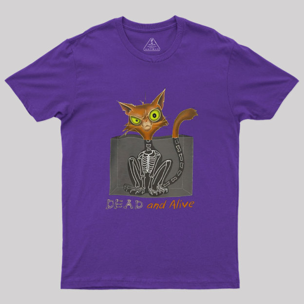 Schrodinger Cat Dead and Alive Geek T-Shirt