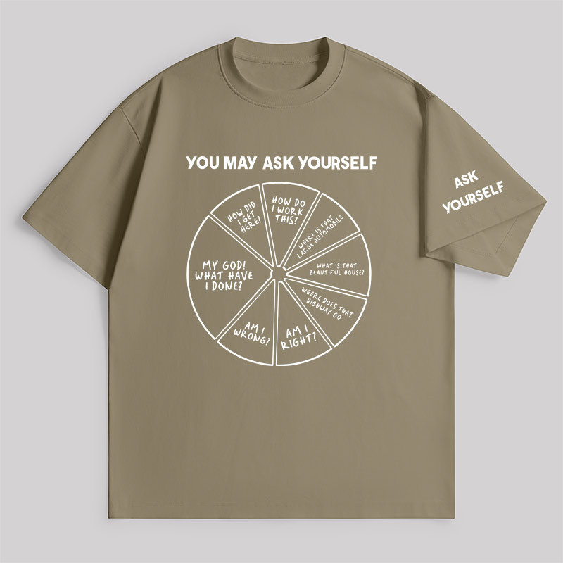 You May Ask Yourself Unisex Oversized T-shirt