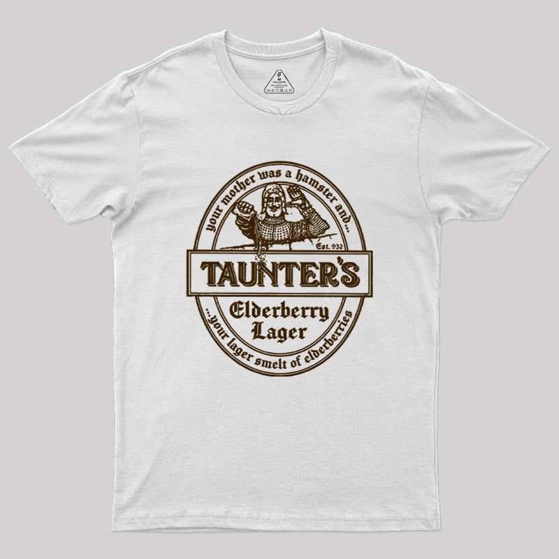 Your Lager Smelt of Elderberries Geek T-Shirt