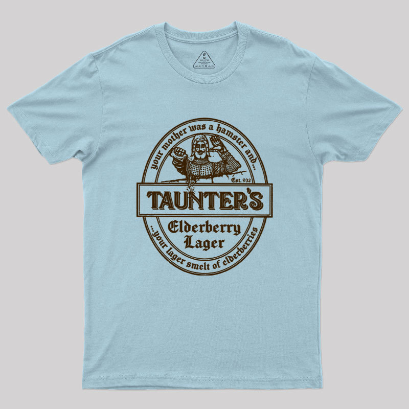 Your Lager Smelt of Elderberries Geek T-Shirt