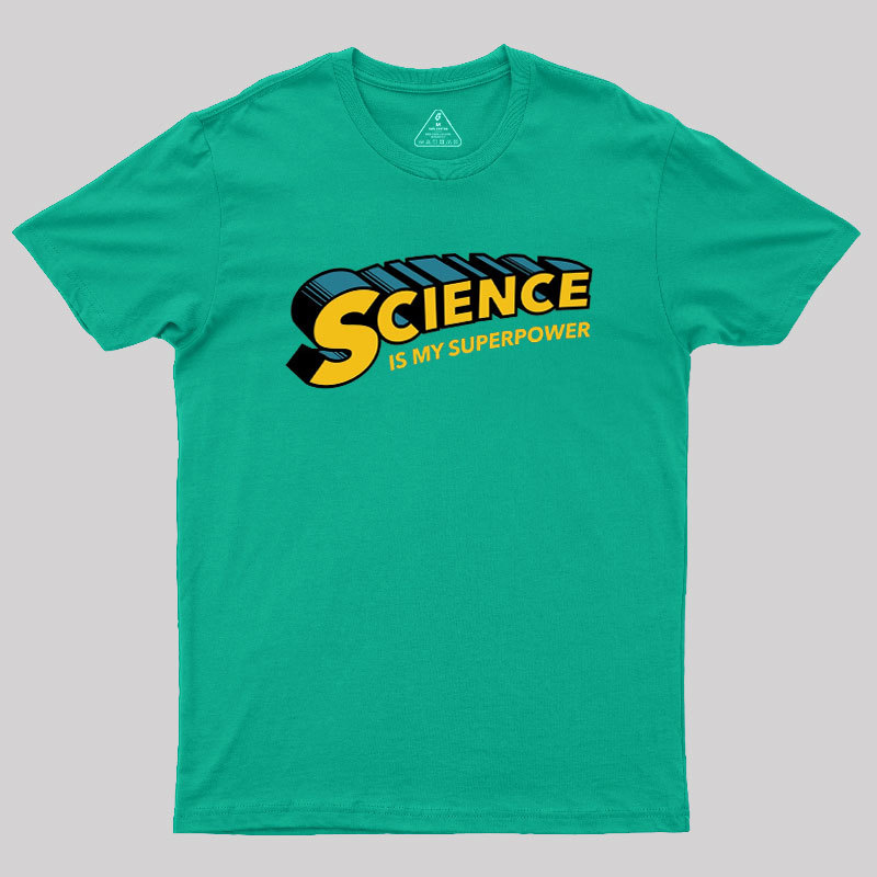 Science is Super Geek T-Shirt