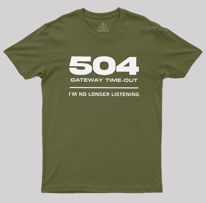 504 Gateway Timeout Geek T-Shirt
