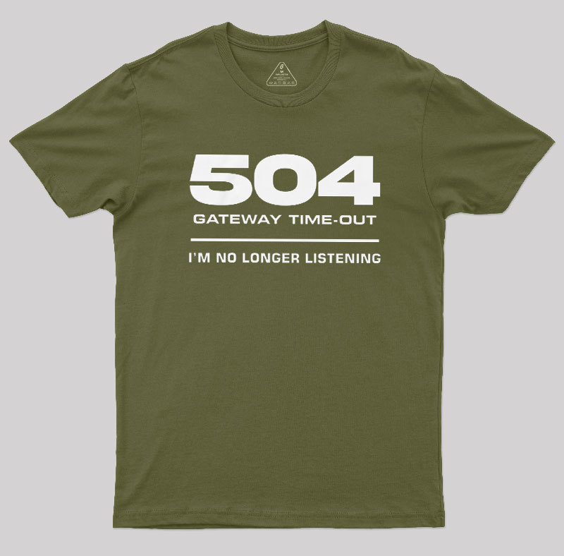 504 Gateway Timeout Geek T-Shirt