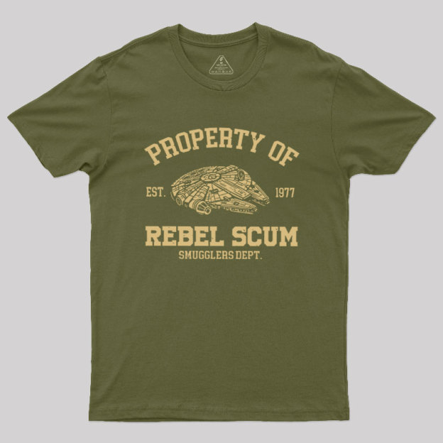 Property of Rebel Scum Geek T-Shirt