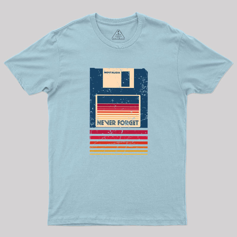 Never Forget Floppy Disk Geek T-Shirt