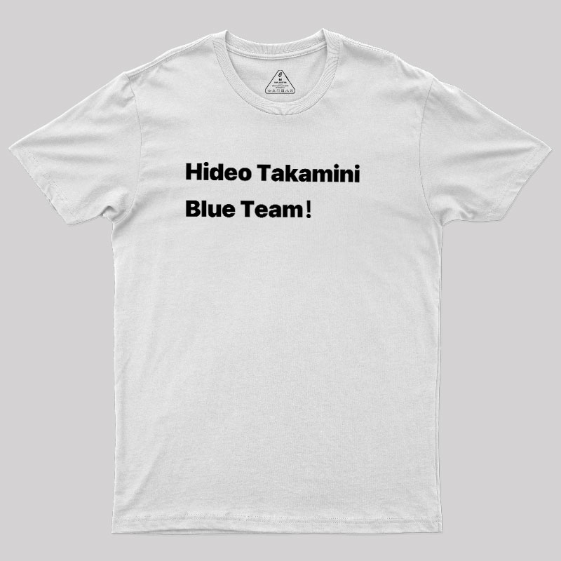 Blue Team! Geek T-Shirt