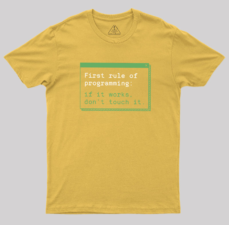 First Rule of Programming Geek T-Shirt