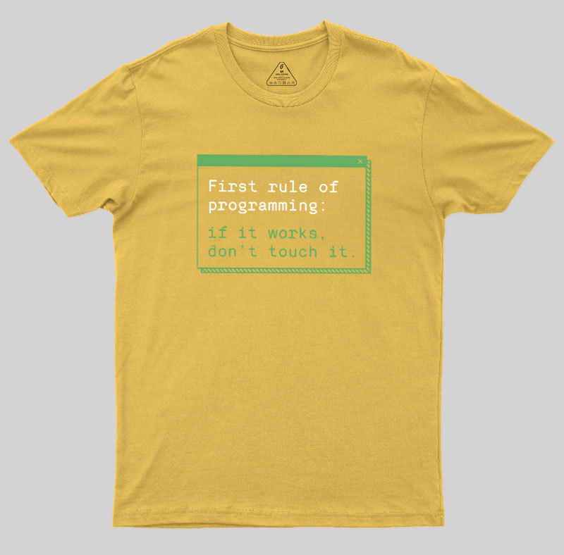 First Rule of Programming Geek T-Shirt