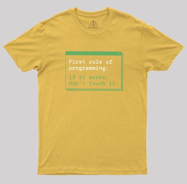 First Rule of Programming Geek T-Shirt