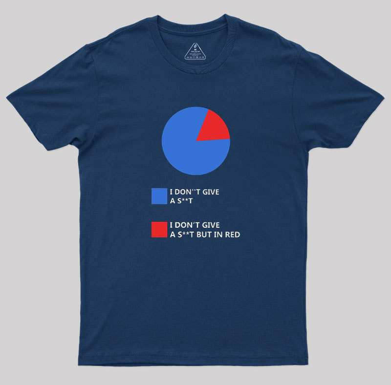 I Don't Give A Sh** Geek T-Shirt