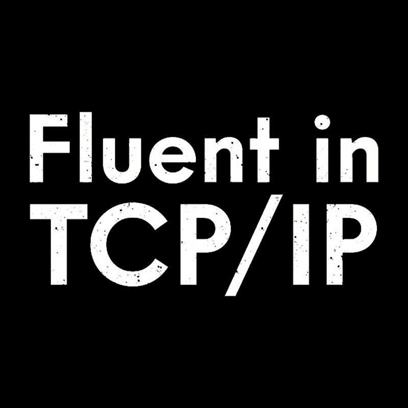 Fluent in TCP/IP Geek T-Shirt