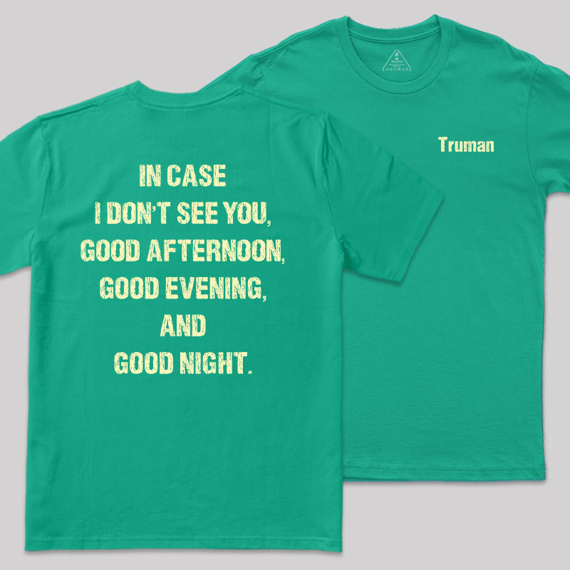 Truman��s Farewell Front and Back Printed Geek T-Shirt