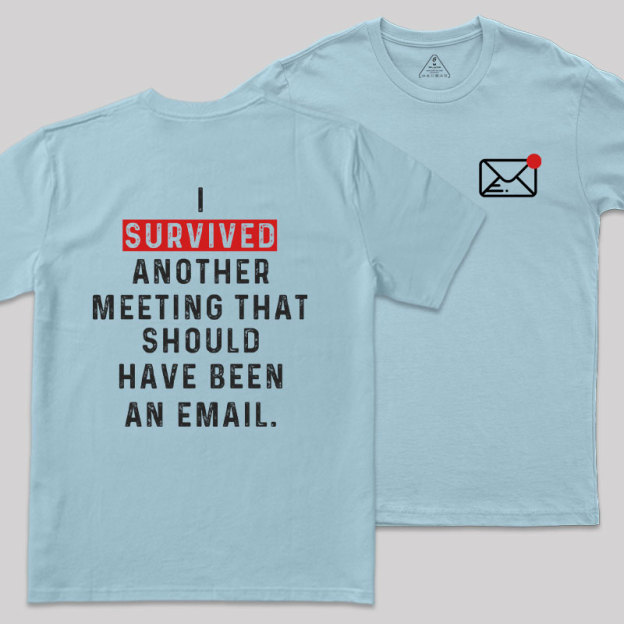 Meeting Survivor Front and Back Printed Geek T-Shirt
