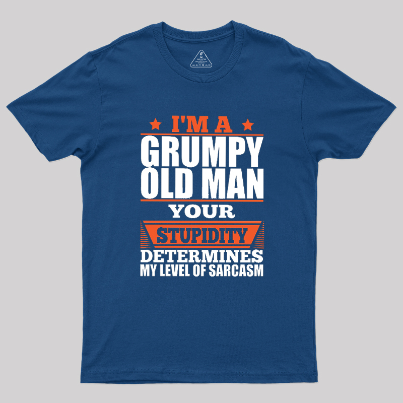 Grumpy Humor Geek T-Shirt