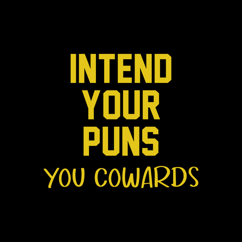 Intend your puns yellow Geek T-Shirt