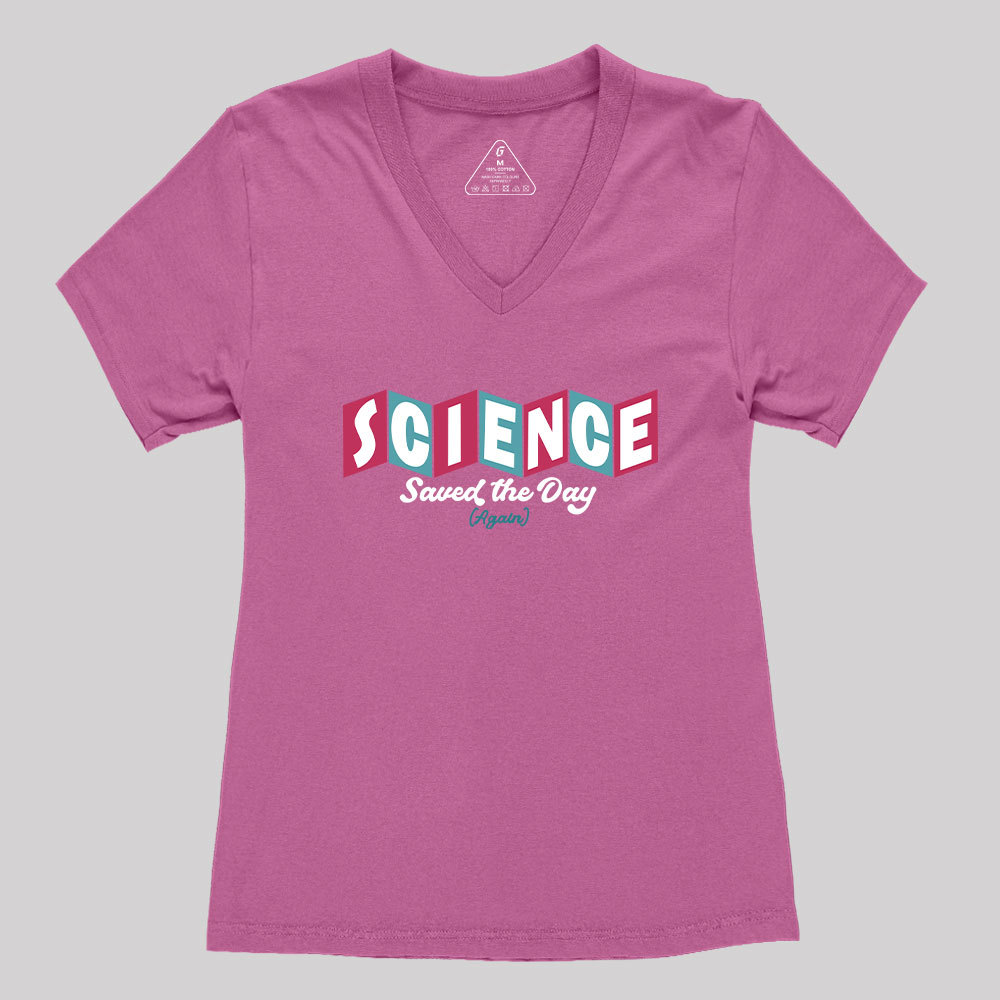 Science Saved the Day Geek Women's V-Neck T-shirt