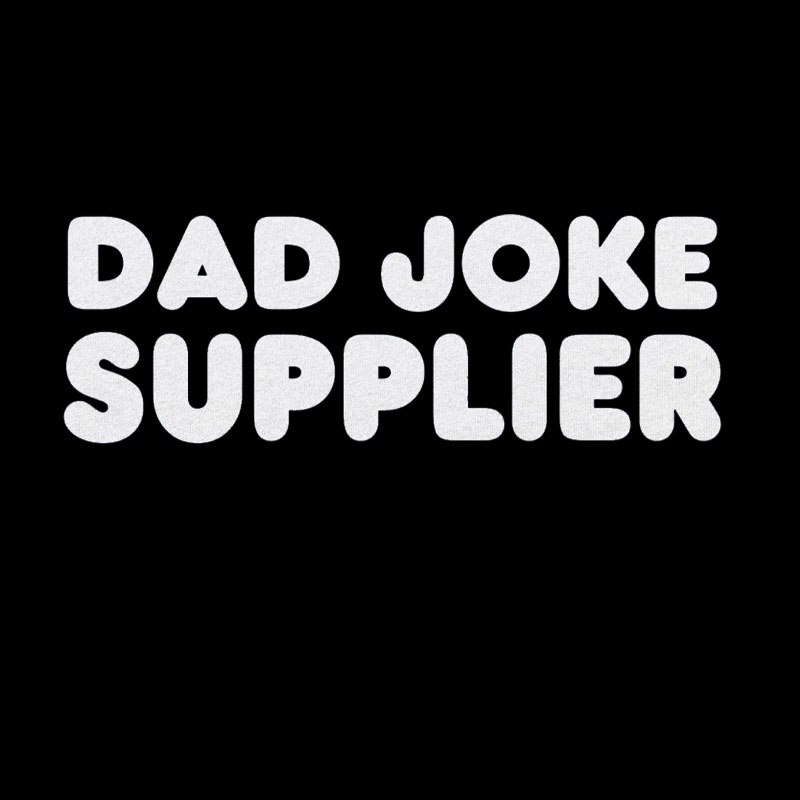 Dad Joke Supplier Geek T-Shirt