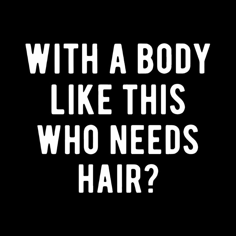 Who Needs Hair Geek T-Shirt