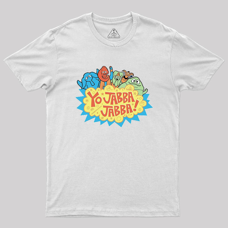Yo Jabba Jabba! Geek T-Shirt