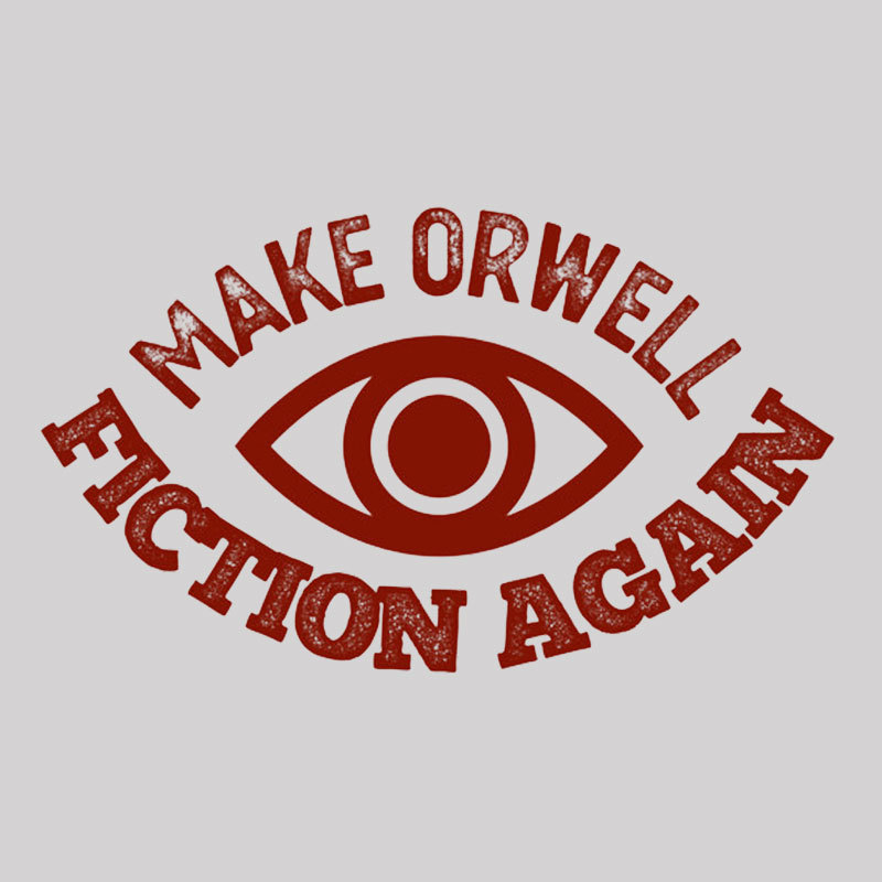 Make Orwell Fiction Again Geek T-Shirt