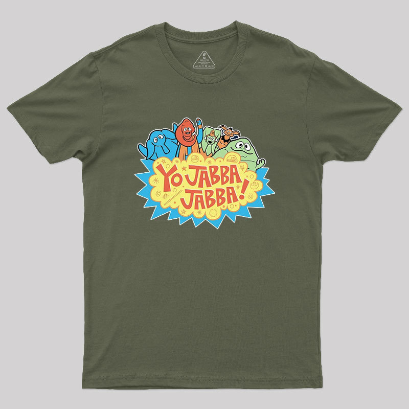 Yo Jabba Jabba! Geek T-Shirt