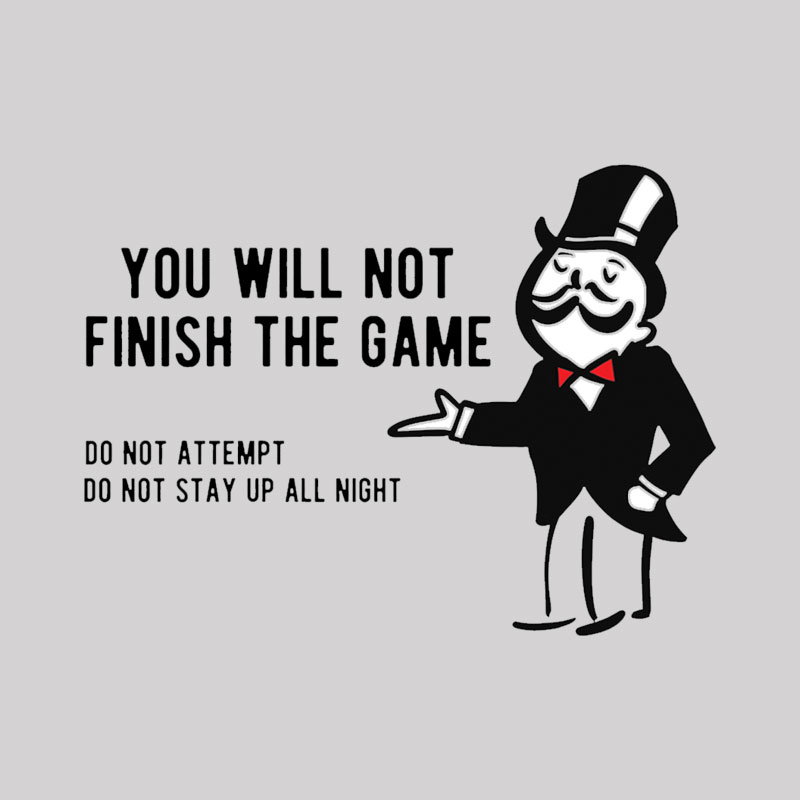 The Game that Never Ends Geek T-Shirt