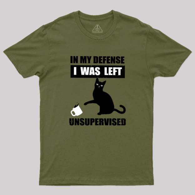 In My Defense I Was Left Geek T-Shirt