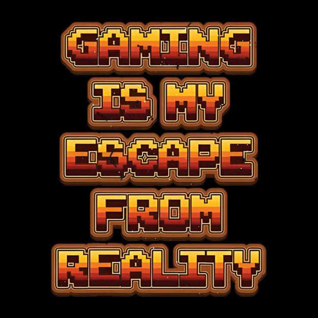 Gaming Is My Escape From Reality Geek T-Shirt