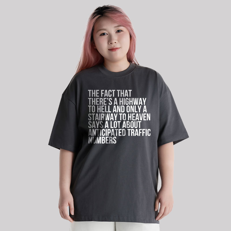 There's Highway To Hell And Stairway To Heaven Unisex Oversized T-shirt