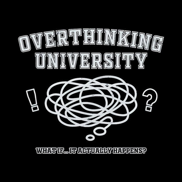 Overthinking University Geek T-Shirt