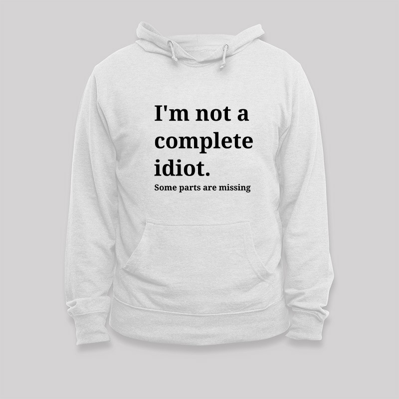 Funny Idiot Geek Hoodie