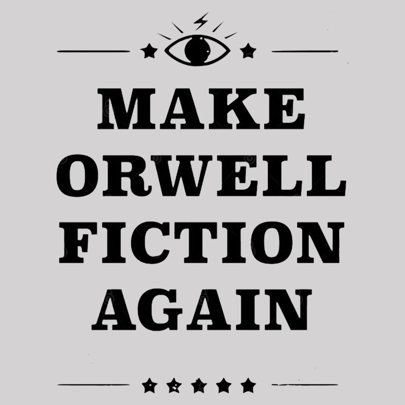 Make Orwell Fiction Again Literature Geek T-Shirt