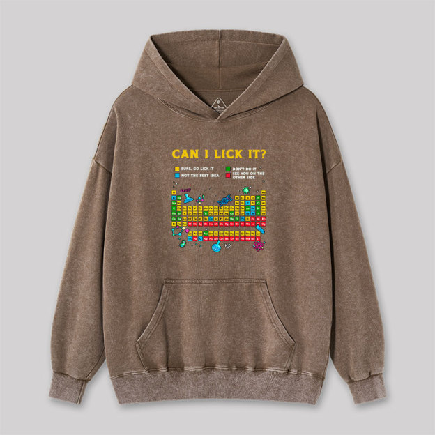 Can I Lick It Periodic Table Washed Hoodie