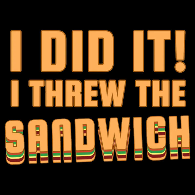 I Threw The Sandwich Geek T-Shirt