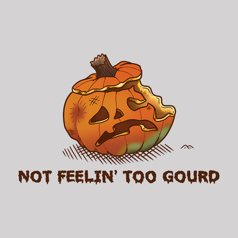Not Feeling Too Gourd Geek T-Shirt